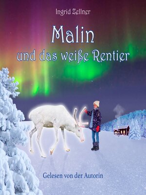 cover image of Malin und das weiße Rentier
